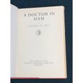 A DOCTOR IN SIAM BY JACQUES M. MAY