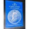 THE ABC OF HIGHLY PROFITABLE COIN INVESTMENT 1990/1991 EDITION BY ELI LEVINE