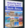 MAKE THE MOST OF YOUR TIME IN SOUTH AFRICA A GUIDE TO PLANNING YOUR PERSONALISED ITINERARY