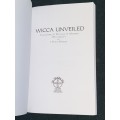 WICCA UNVEILED THE COMPLETE TIRUALS OF MODERN WITCHCRAFT BY J. PHILIP RHODES