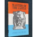 MASTERS OF THE CASTLE BY HYMEN W.J. PICARD