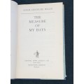 THE MEASURE OF MY DAYS BY SARAH GERTRUDE MILLIN