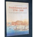 FREDERIKSVERN VERFT 1750-2000 KARI KORSDAL OG HANS STOVERN