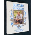 JAMIE AT HOME COOK YOUR WAY TO GOOD LIFE BY JAMIE OLIVER