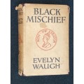 BLACK MISHIEF BY EVELYN WAUGH 1ST EDITION 1932
