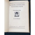 NEDERLANDSCHE VOLKSKUNDE 2 VOLUMES 1930`S
