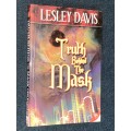 TRUTH BEHIND THE MASK BY LESLEY DAVIS
