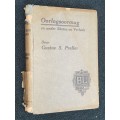 OORLOGSOORMAG EN ANDER SKETSE EN VERHALE DEUR GUSTAV S. PRELLER 1923