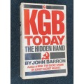 KGB TODAY THE HIDDEN HAND BY JOHN BARRON