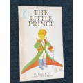 THE LITTLE PRINCE BY ANTOINE DE SAINT-EXUPERY