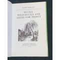 DUCKS, WILD-DUCKS AND GEESE FOR PROFIT BY MARGE DORLING