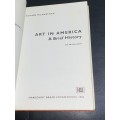 ART IN AMERICA A BRIEF HISTORY BY RICHARD MCLANATHAN SIGNED