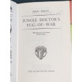 JUNGLE DOCTOR`S TUG-OF-WAR  BY PAUL WHITE