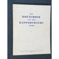 DIE ROETEBOEK VAN DIE RAPPORTRYERS 1949