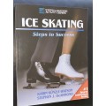 ICE SKATING STEPS TO SUCCESS BY KARIN KUNZLE-WATSON AND STEPHEN J. DEARMOND