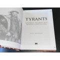 TYRANTS HISTORY`S 100 MOST EVIL DESPOTS & DICTATORS BY NIGEL CAWTHORNE