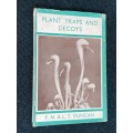 PLANT TRAPS AND DECOYS BY F.M. & L.T. DUNCAN