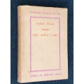 STANDARD EDITION OF THE WORKS OF BERNARD SHAW SAINT JOAN & THE APPLE CART