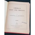 LIBERIA`S PAST AND PRESENT BY NATHANIEL R. RICHARDSON 1959 EX-LIBRARY