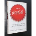 INSIDE COCA-COLA A CEO`S LIFE STORY OF BUILDING THE WORLD`S MOST POPULAR BRAND NEVILLE ISDELL SIGNED