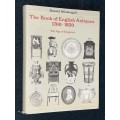 THE BOOK OF ENGLISH ANTIQUES 1700-1830 THE AGE OF ELEGANCE BY DONALD WINTERSGILL