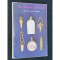 THE ANTIQUES OF PERFUME BY LESLIE G. MATTHEWS