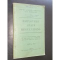 SOUTH AFRICAN RAILWAYS AND HARBOURS EMPLOYEES STAFF REGULATIONS APRIL 1917