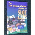 THE LAS VEGAS ADVISOR GUIDE TO SLOT CLUBS BY JEFFREY COMPTON