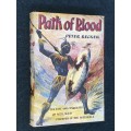PATH OF BLOOD BY PETER BECKER