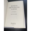 ROMAN PROVINCIAL COINS: AN INTRODUCTION TO THE GREEK IMPERIALS BY KEVIN BUTCHER