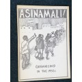 ASINAMALI! ORGANISING IN HE 1950`S