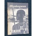 UNGODONGWANA BY P.M. NTLOKO