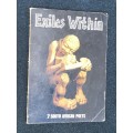 EXILES WITHIN 7 SOUTH AFRICAN POETS AN ANTHOLOGY OF POETRY 1986