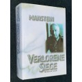 MANSTEIN VERLORENE SIEGE - BERNARD & GRAEFE
