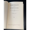 PORTRAIT OF A PIONEER THE LIFE AND WORK OF WILLIAM JAMES LAITE 1863-1942 BY HAROLD J. LAITE SIGNED