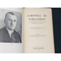 FAREWELL TO PARLIAMENT BY LESLIE BLACKWELL SIGNED
