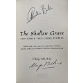 *SIGNED* THE SHALLOW GRAVE AND OTHER TRUE CRIME STORIES - CHIP MICHIE & CHRISTIAAN BOTHA