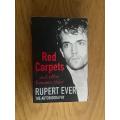 Red Carpets and Other Banana Skins :Rupert Everett Autobiography.