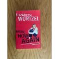 Prozac Nation & More, Now, Again - Elizabeth Wurtzel (2 books)