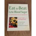 Eat to Beat low blood sugar. By Martin and Maggie Budd