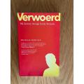 Verwoerd - my journey through family betrayals. By Wilhelm Verwoerd