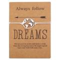 Always follow your dreams bracelet