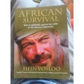 AFRICAN SURVIVAL HOW TO SURVIVE AGAINST THE ODDS IN THE AFRICAN WILDERNESS HEIN VOSLOO
