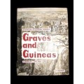 Graves and Guineas (Kimberley 1871-1873)