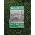 THE WORLD GAME COMES TO SOUTH AFRICA  Vivian GRANGER  Signed copy
