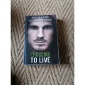 Choosing to live by Davey du Plessis signed by author