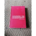 Anton Rupert: Leaders On Leadership (SIGNED)