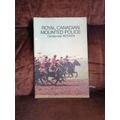 royal canadian mounted police centennial 1873-1973