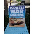 Israeli War Machine (The Men, The Machines, The Tactics)  by Hogg, Ian V