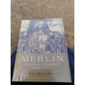 Merlin: Shaman, Prophet Magician  John Matthews